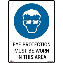 SAFETY SIGNAGE - MANDATORY Eye Protection Must Be Worn 450mmx600mm Polypropylene