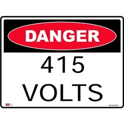 SAFETY SIGNAGE - DANGER 415 Volts 450mmx600mm Polypropylene