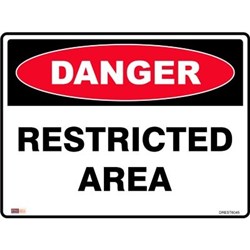 SAFETY SIGNAGE - DANGER Restricted Area 450mmx600mm Polypropylene